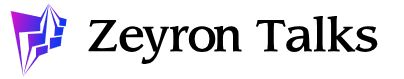 Zeyron Talks